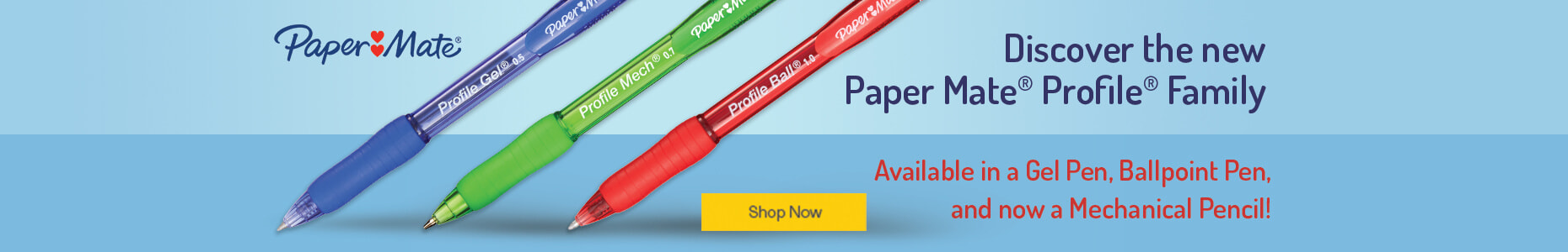 Discover the new paper mate profile family.