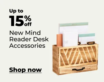 Shop now:Up to 15% New Mind Reader desk accessories
