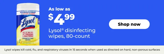 As low as $4.99 Lysol disinfectant wipes