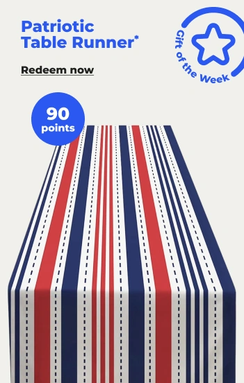 Redeem now: Patriotic Table Runner w/90 points