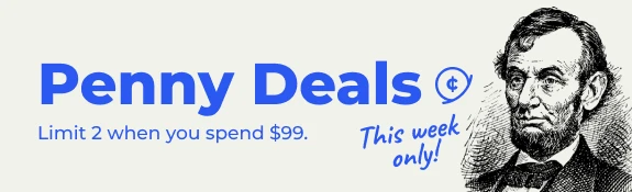 Penny Deals - Limit 2. When you spend $99. This week only.