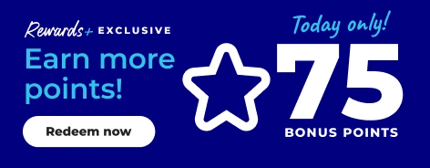 Redeem now: 75 bonus points today only!