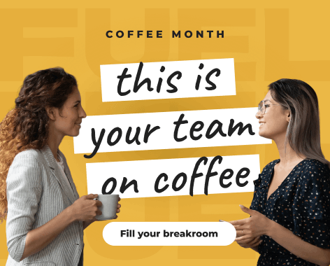 Fill your breakroom: Coffee Month