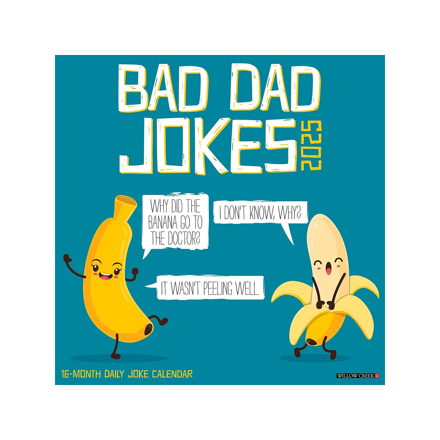 2025 Willow Creek Bad Dad Jokes 12 x 12 Monthly Wall Calendar (41567)