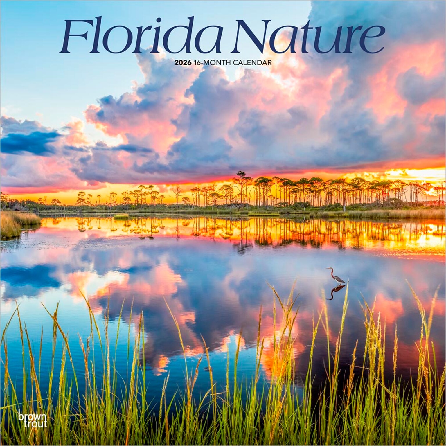 2026 BrownTrout Florida Nature 12 x 12 Monthly Wall Calendar (9798330703265)