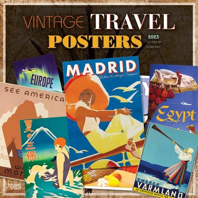 2023 BrownTrout Vintage Travel Posters 12 x 12 Monthly Wall Calendar (9781975452971)