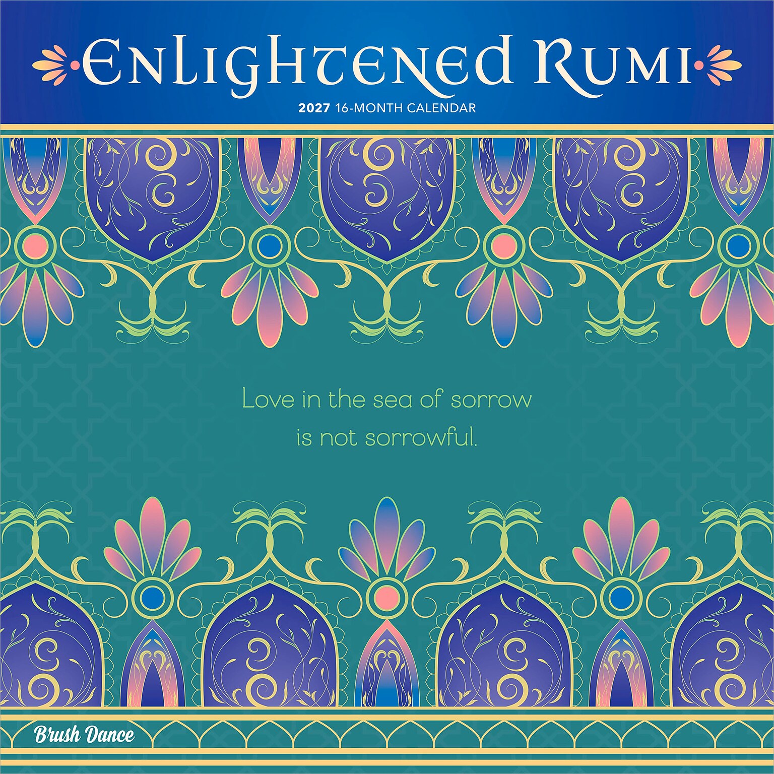 2027 BrownTrout Enlightened Rumi 12 x 12 Monthly Wall Calendar (9798330713967)