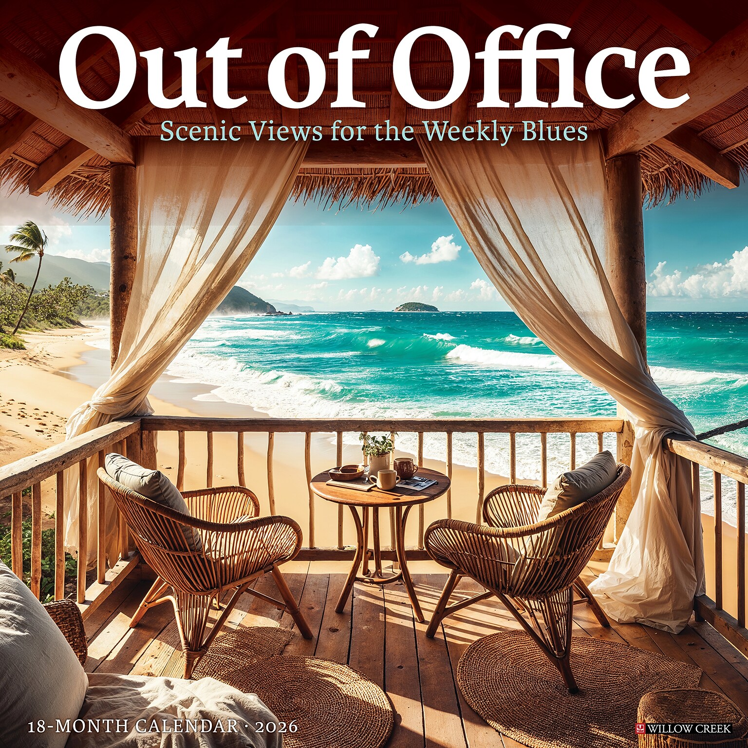 2026 Willow Creek Out of Office: Scenic Views for the Weekly Blues 12 x 12 Monthly Wall Calendar (56257X)