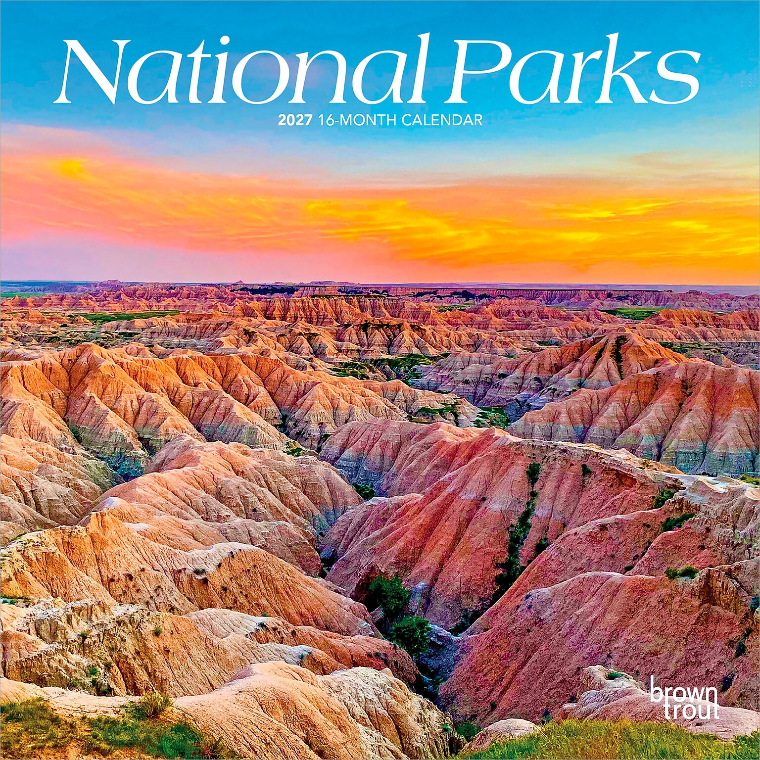 2027 BrownTrout National Parks 7 x 7 Monthly Wall Calendar (9798330709533)