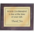 Medical Arts Press® Wood Office Message Plaques; Your  Co-Payment