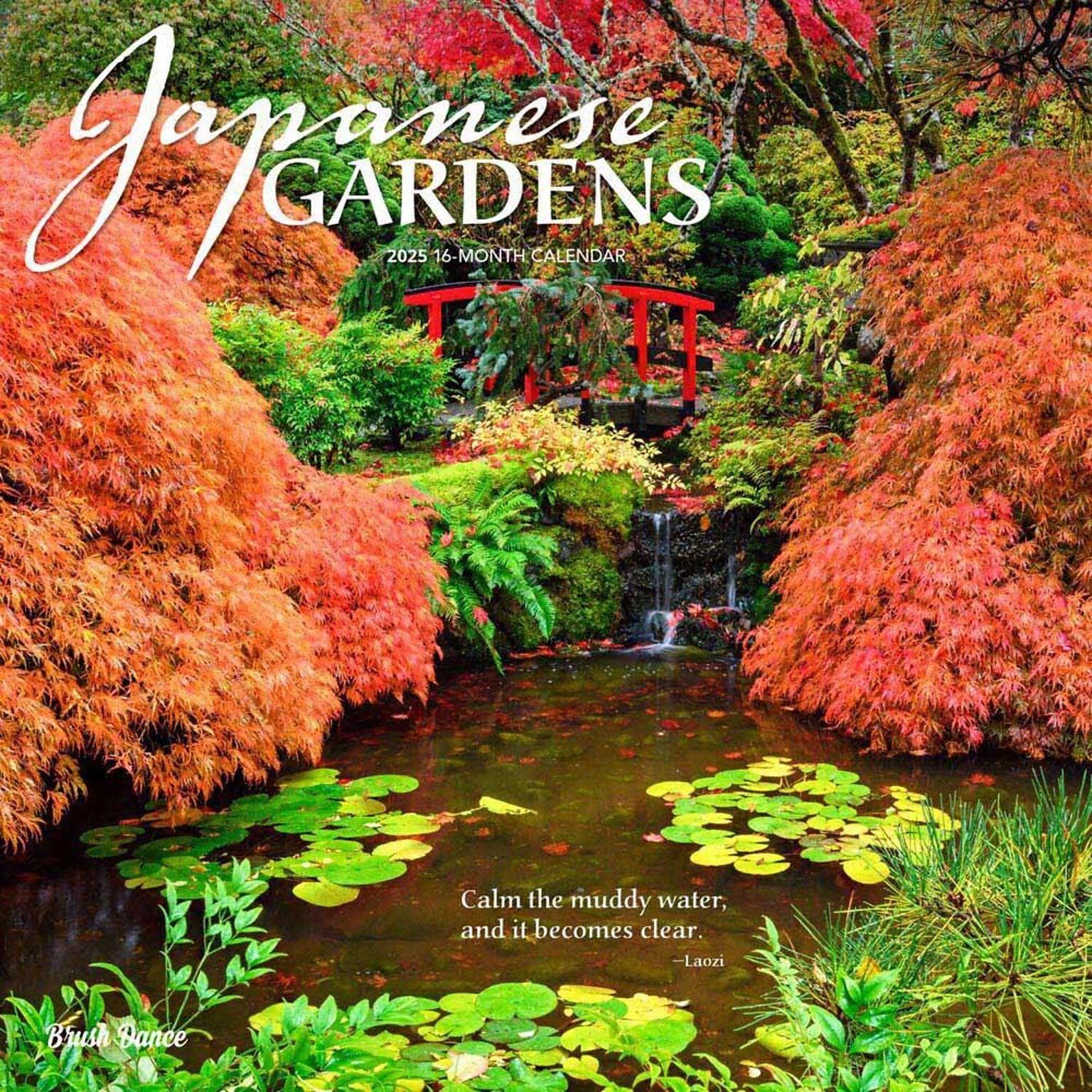 2025 Brush Dance Japanese Gardens 12 x 12 Monthly  Wall Calendar (9781975478582)