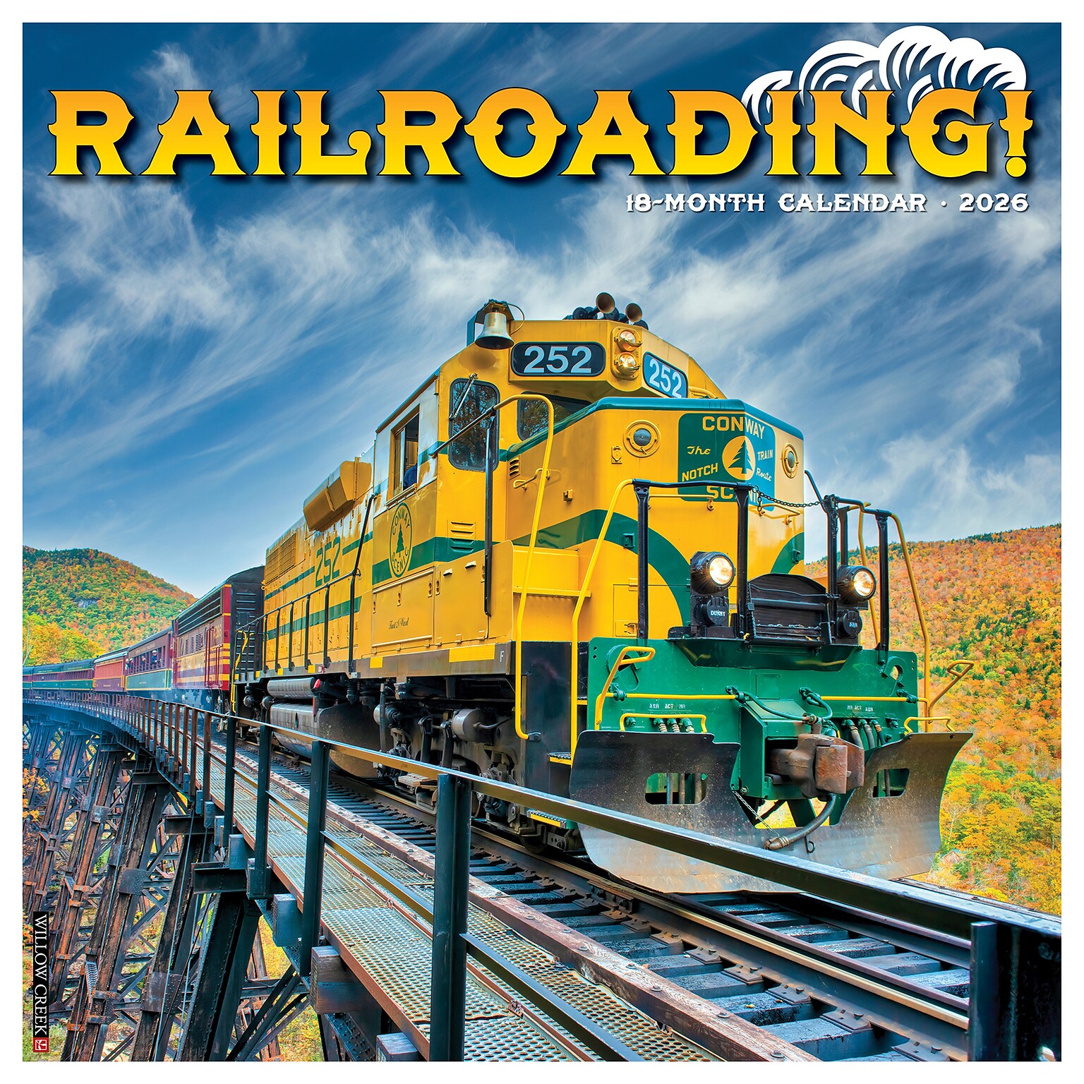 2026 Willow Creek Railroading 12 x 12 Monthly Wall Calendar (52556)