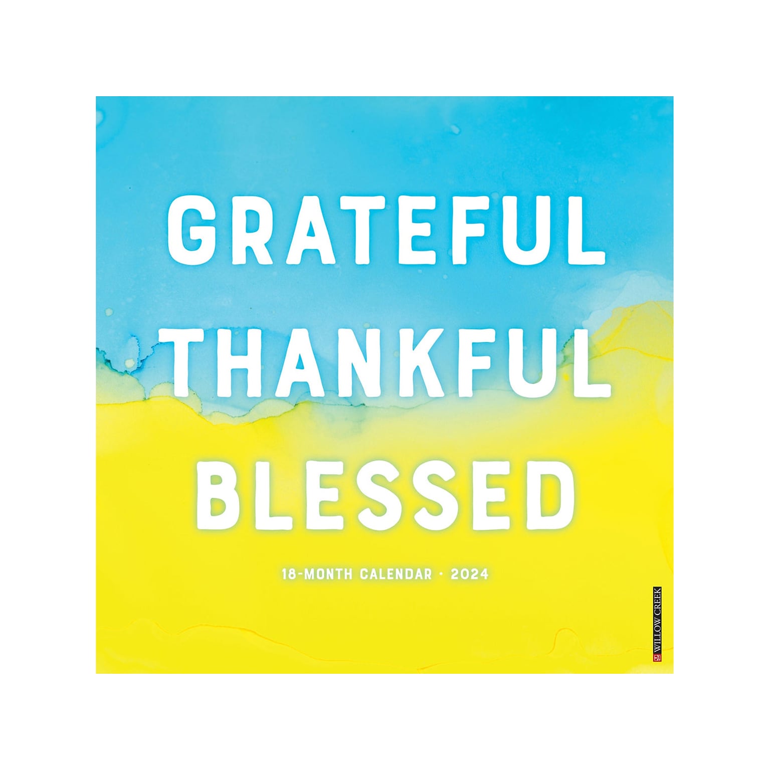 2024 Willow Creek Grateful, Thankful, Blessed 12 x 12 Monthly Wall Calendar, Blue/Yellow (33760)