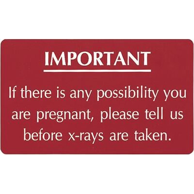 Medical Arts Press® Standard Message Screen-Printed Office Signs; X-Ray warning