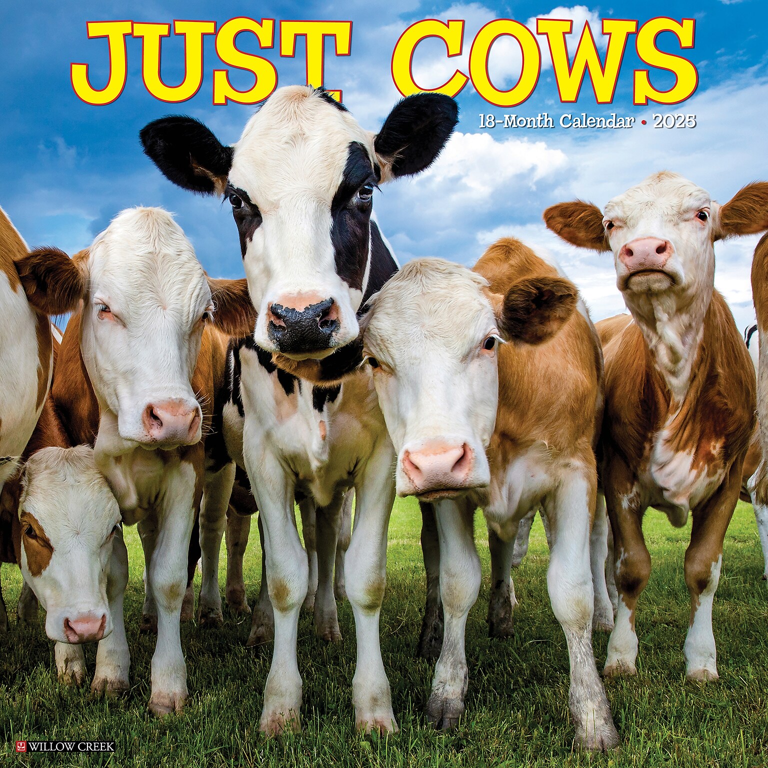 2025 Willow Creek Just Cows 12 x 12 Monthly Wall Calendar (42625)