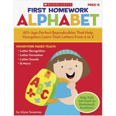First Homework; Alphabet, Grades Pre-K-K