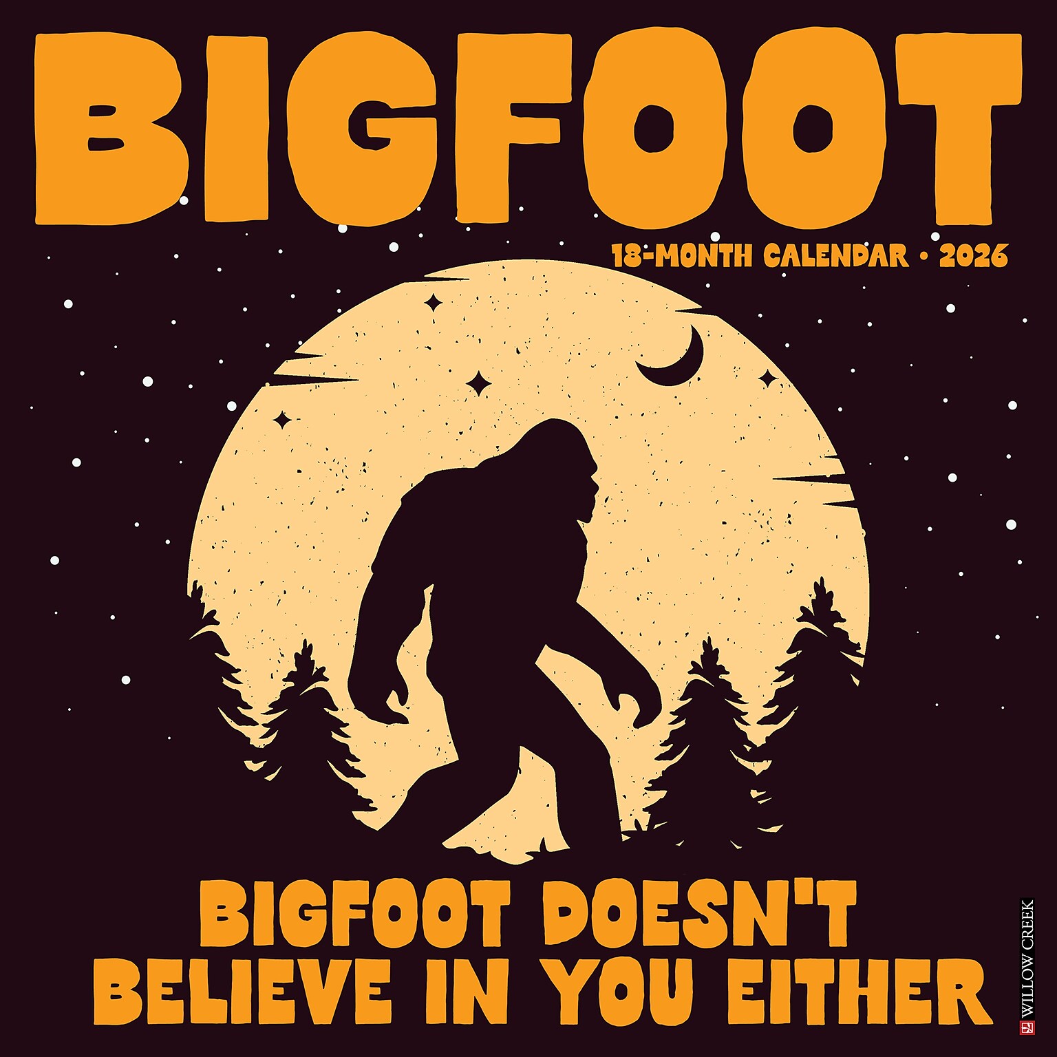 2026 Willow Creek Bigfoot 12 x 12 Monthly Wall Calendar (50262)