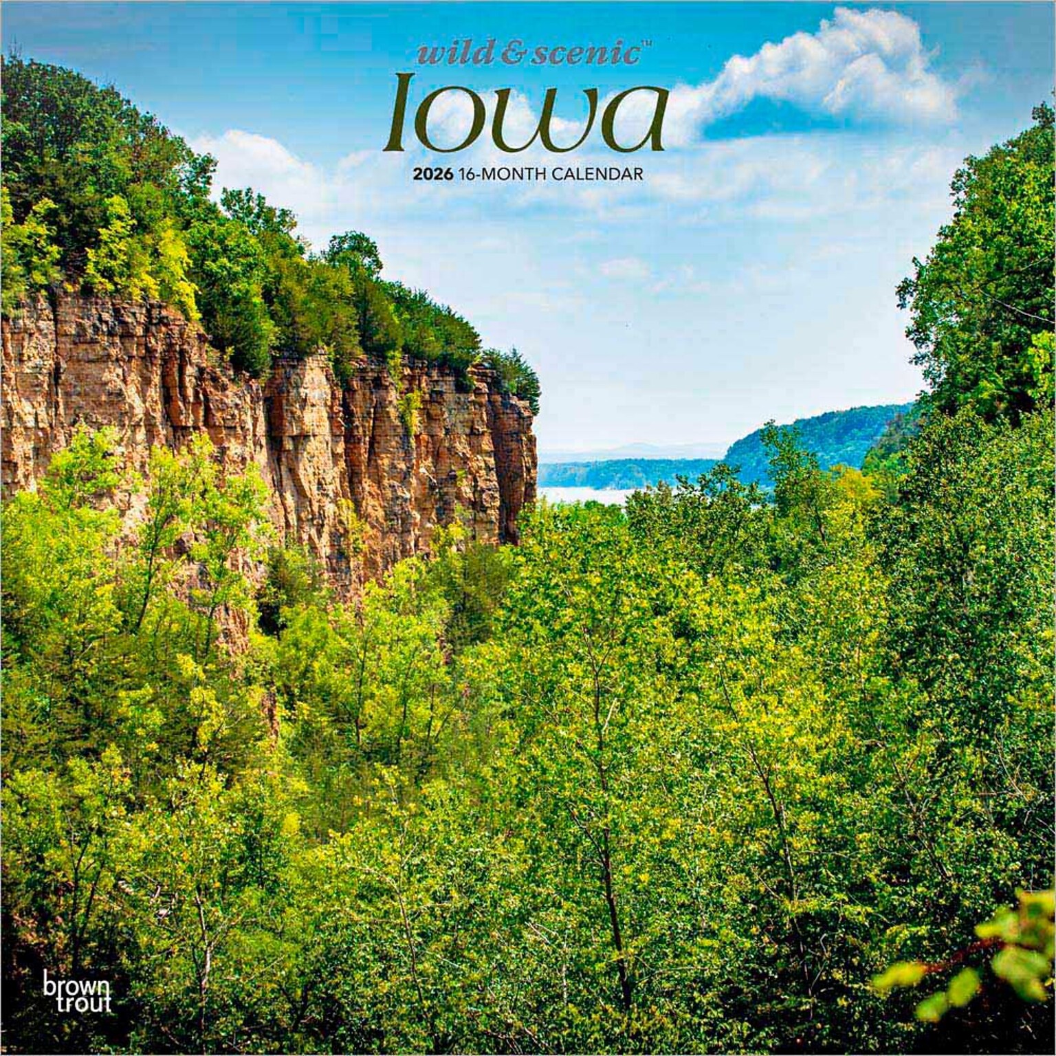 2026 BrownTrout Iowa Wild & Scenic 12 x 12 Monthly Wall Calendar (9798330703920)