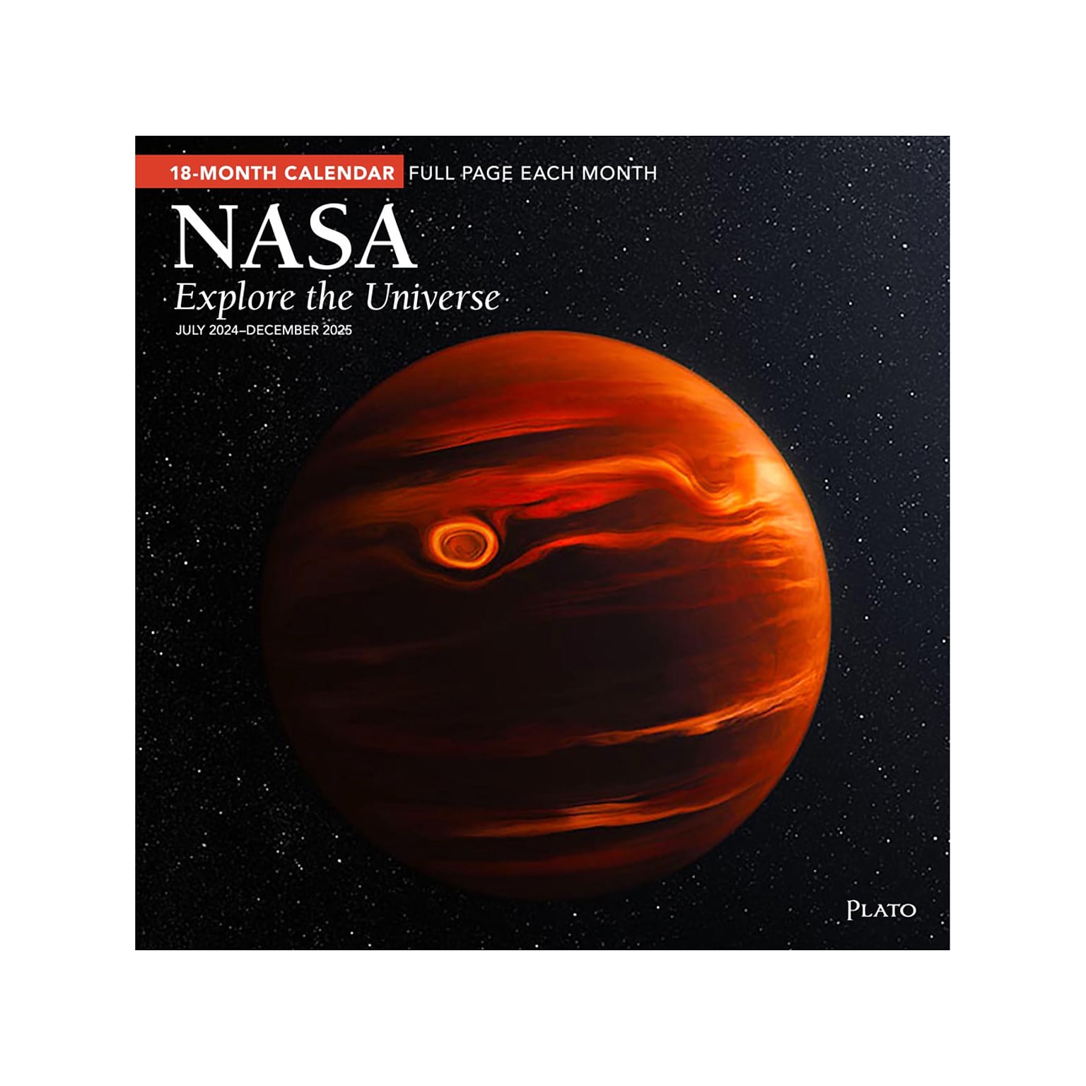 2024-2025 Plato NASA Explore the Universe 12 x 12 Academic & Calendar Monthly Wall Calendar (9781975481353)