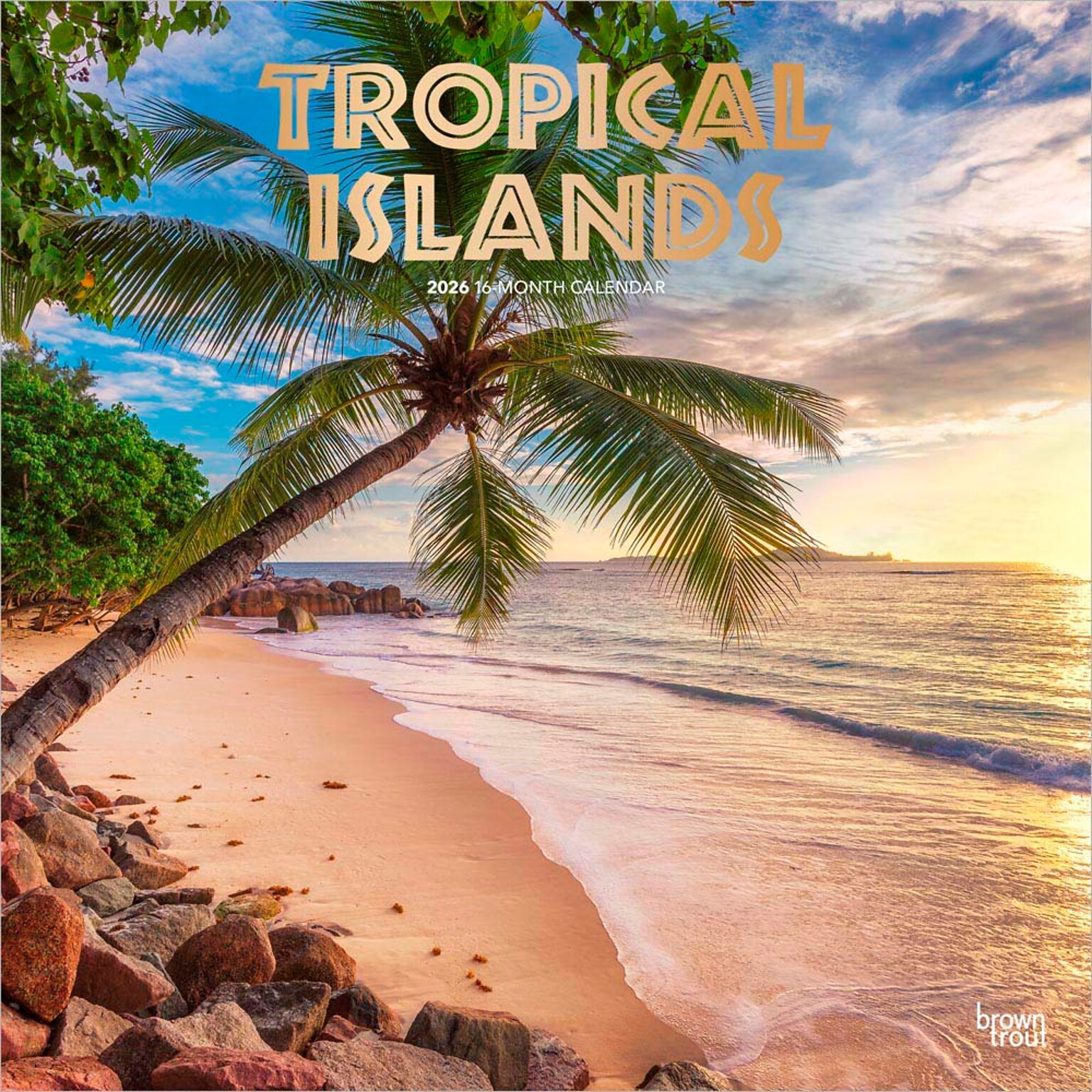2026 BrownTrout Tropical Islands 12 x 12 Monthly Wall Calendar (9798330706006)