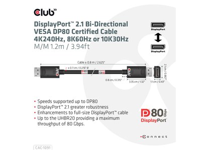 Club 3D 3.94' DisplayPort 2.1 to DisplayPort 2.1 Cable, Male to Male, Black (CAC-1091)