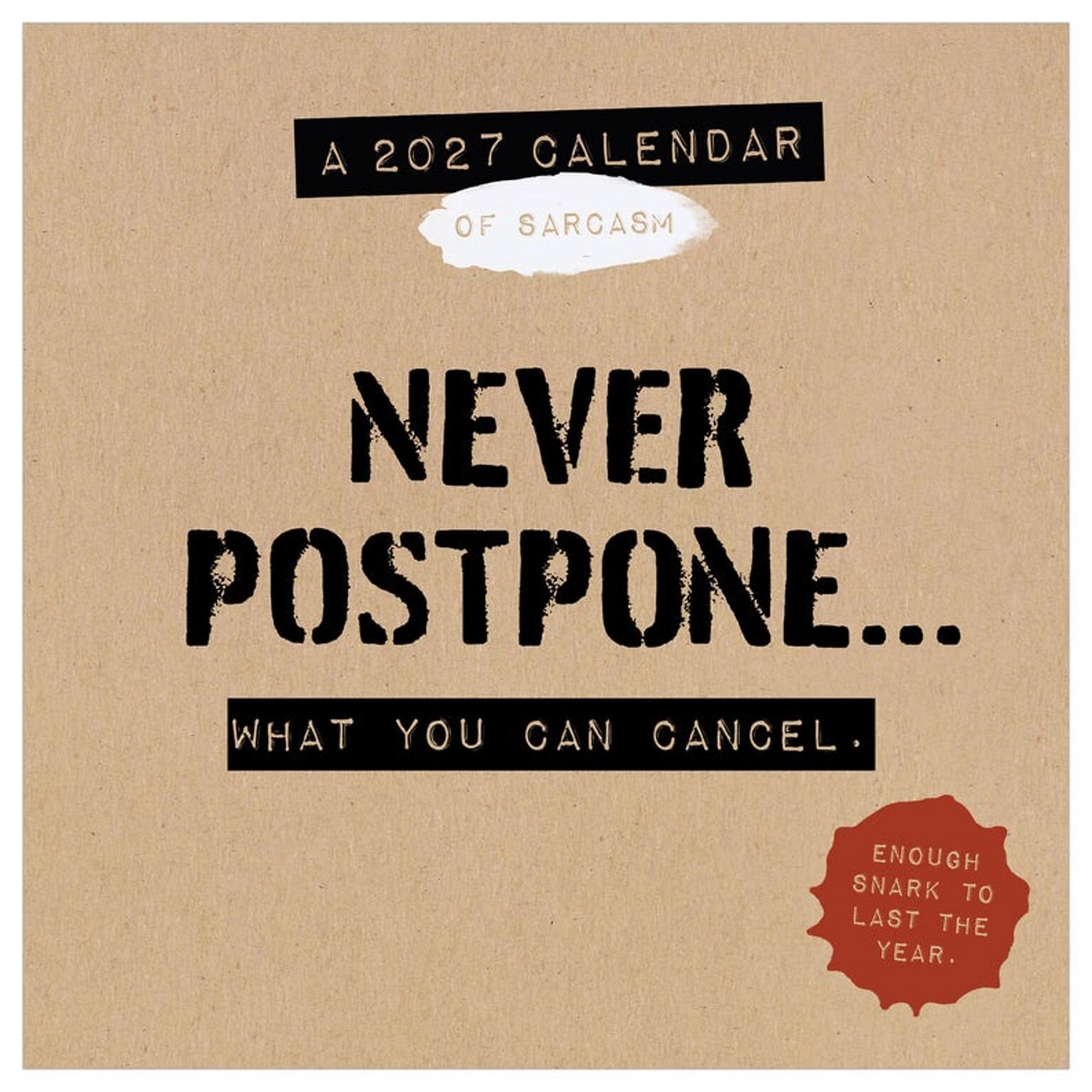 2027 TF Publishing Anti-Affirmations & Sarcasm 7 x 7 Monthly Wall Calendar, Multicolored (27-2100)