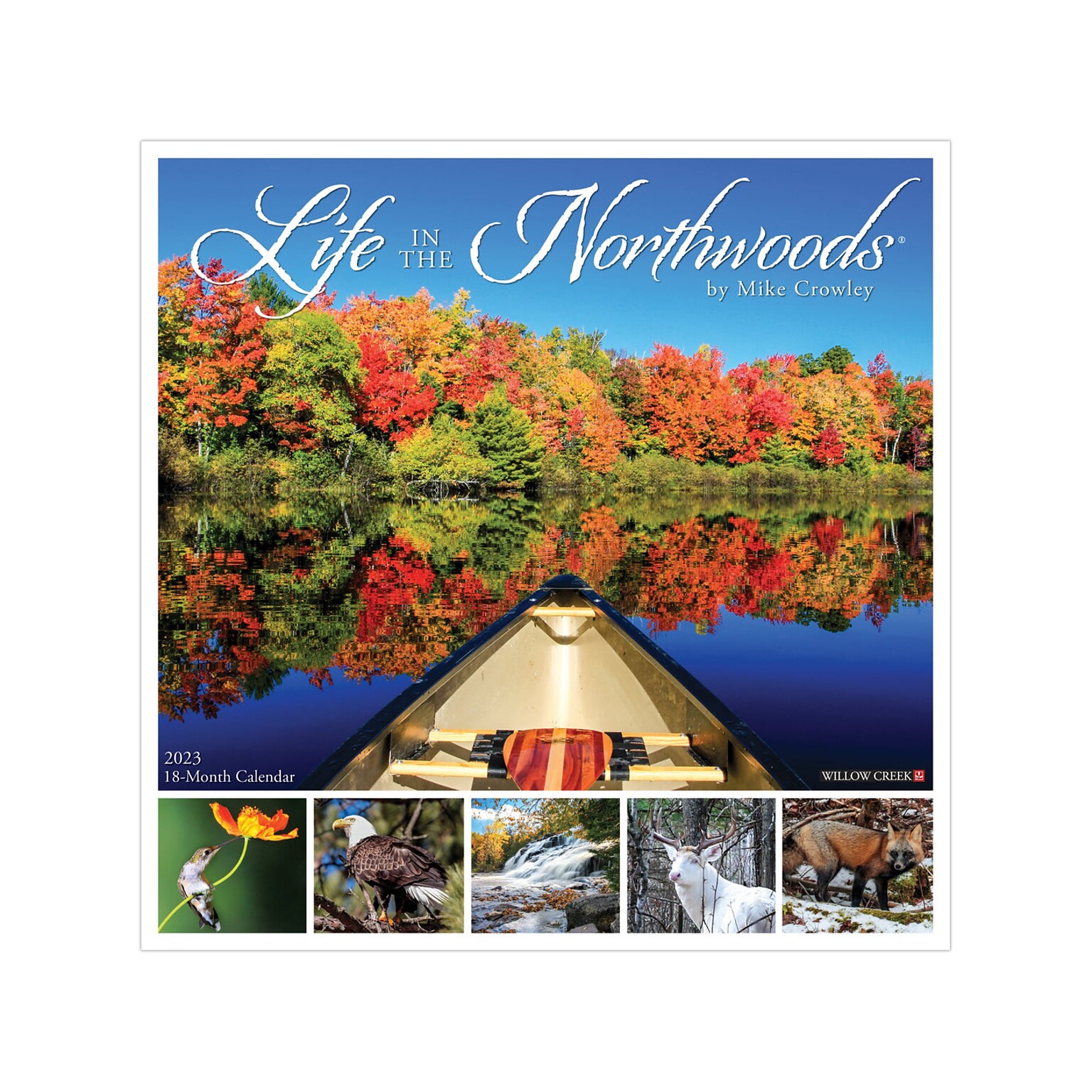 2023 Willow Creek Life in the Northwoods 12" x 12" Monthly Wall