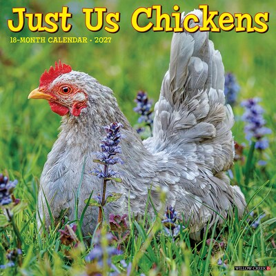 2027 Willow Creek Just Us Chickens 12 x 12 Monthly Wall Calendar (60896)