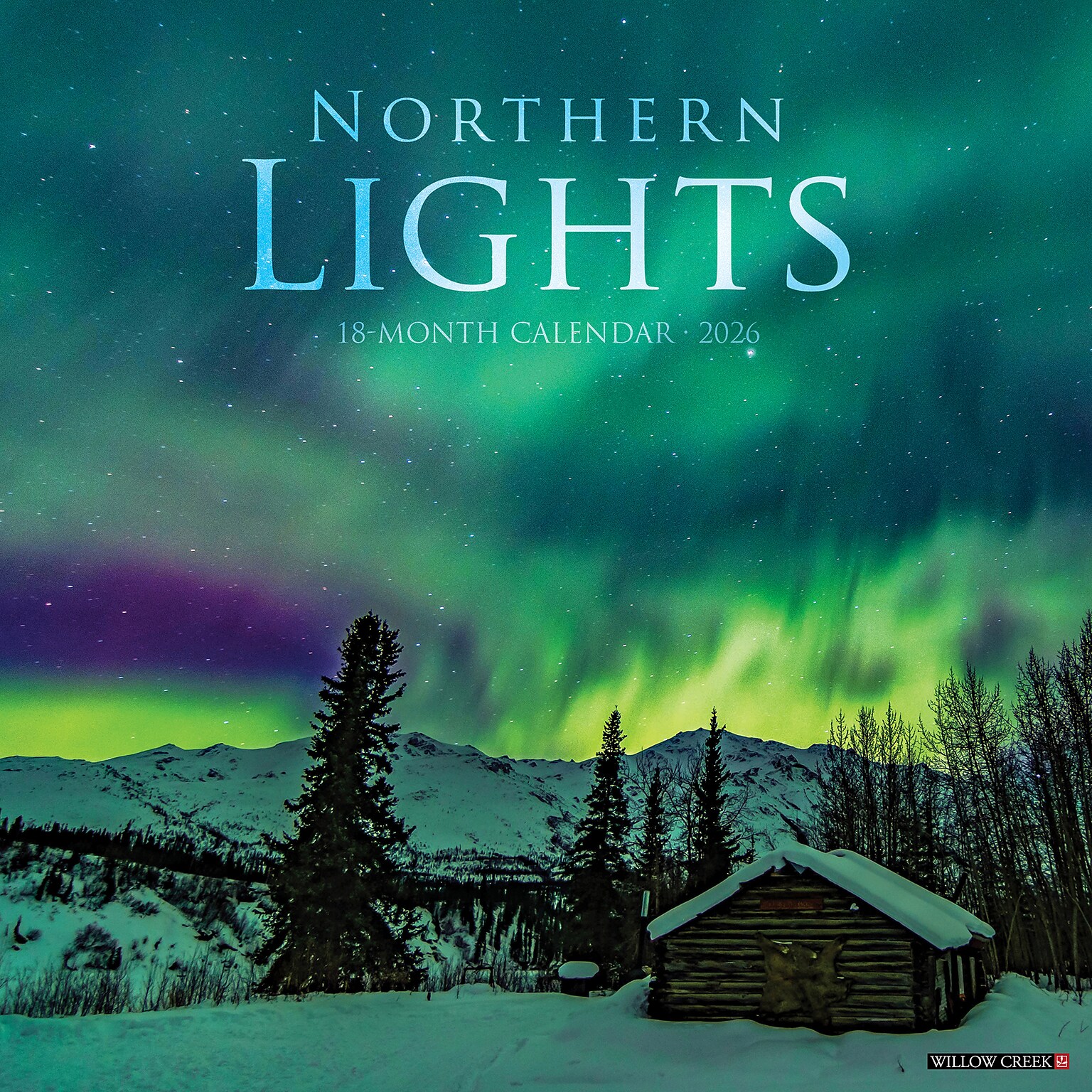 2026 Willow Creek Northern Lights 12 x 12 Monthly Wall Calendar (52198X)