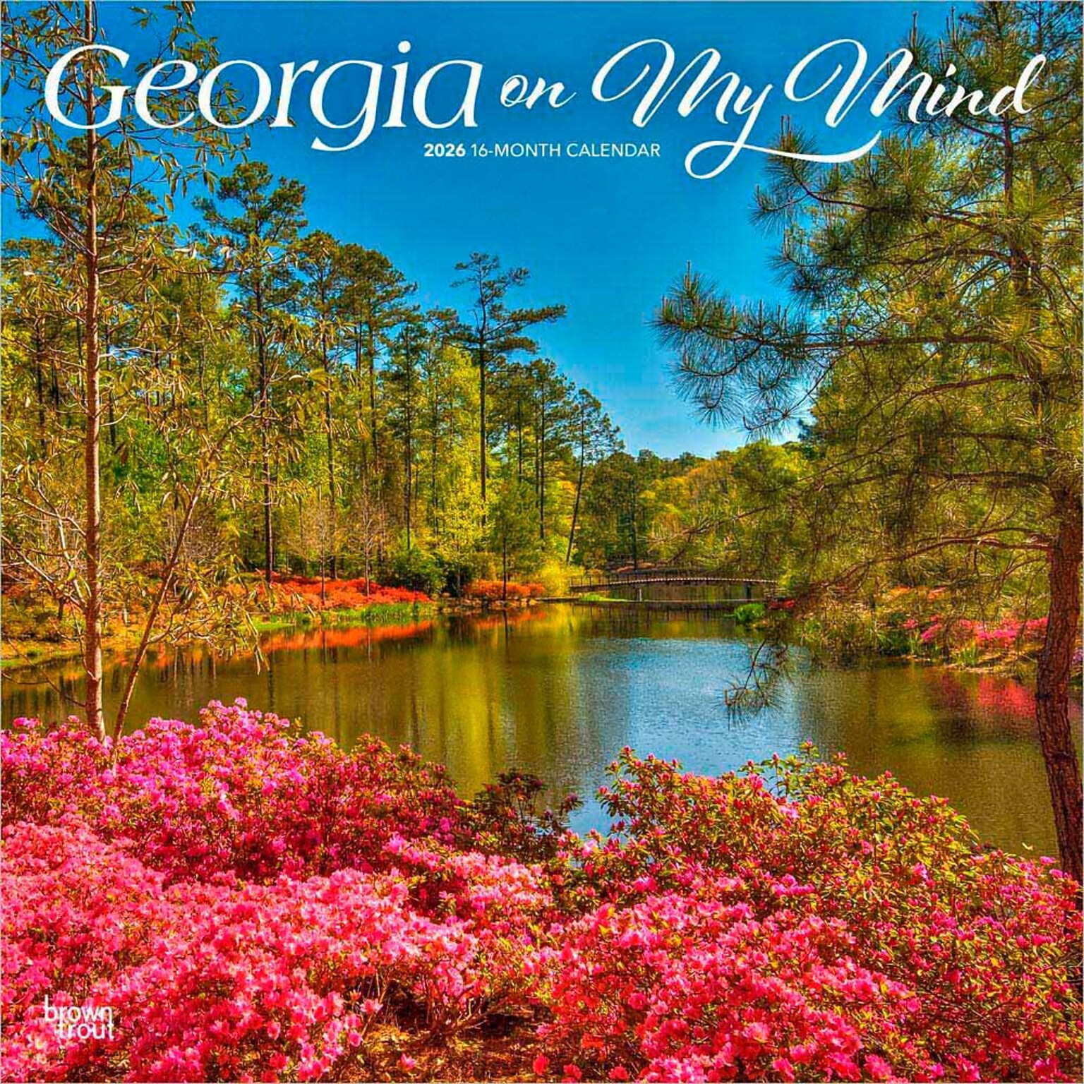 2026 BrownTrout Georgia on My Mind 12 x 12 Monthly Wall Calendar (9798330703333)