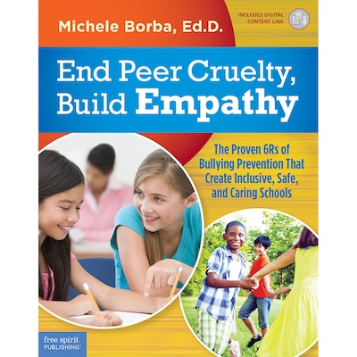 Free Spirit Publishing End Peer Cruelty, Build Empathy: The Proven 6Rs of Bullying Prevention (SEP899169)