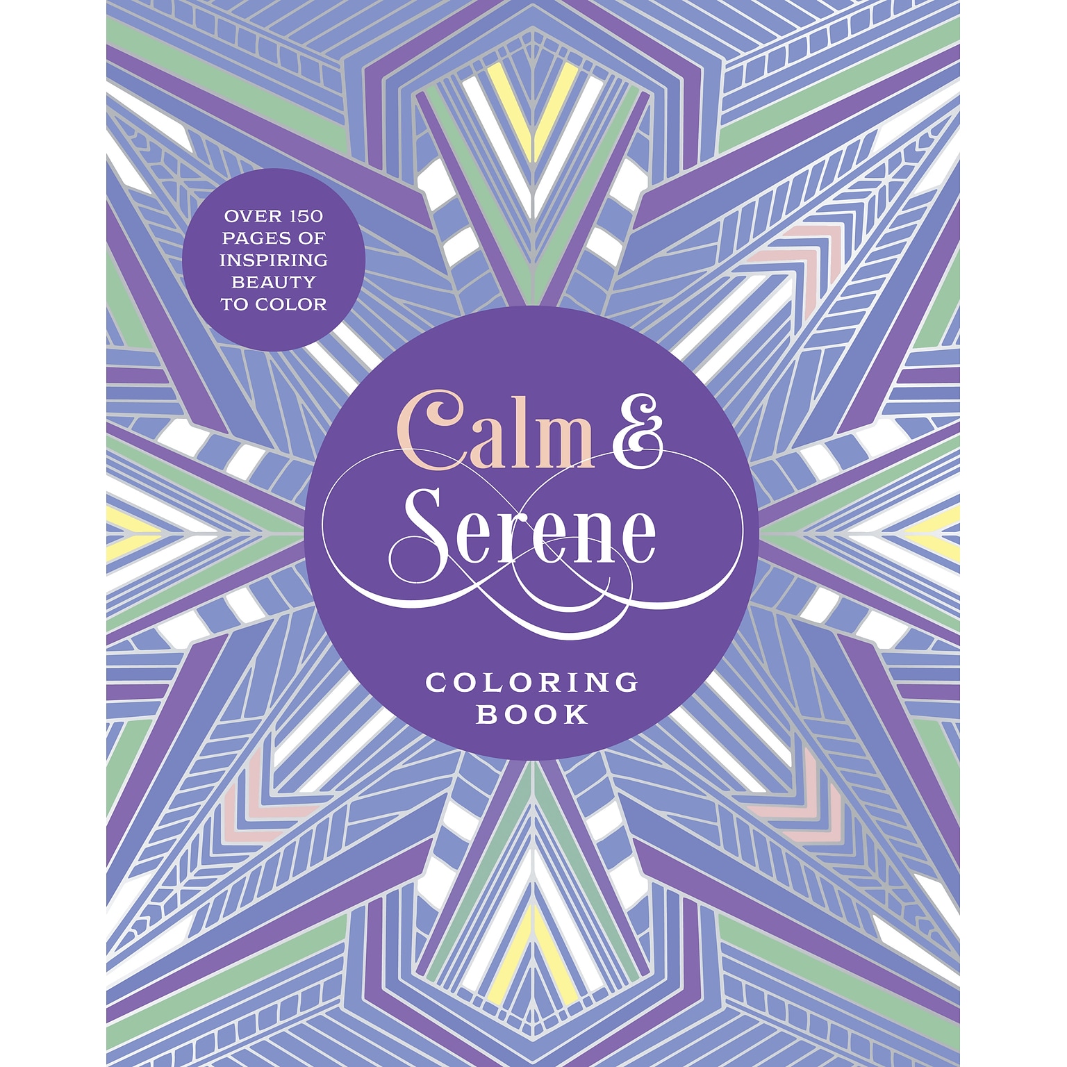 Calm & Serene Coloring Book, 150 Pages (9780785846574)
