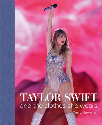 Taylor Swift And The Clothes She Wears Hardcover Book