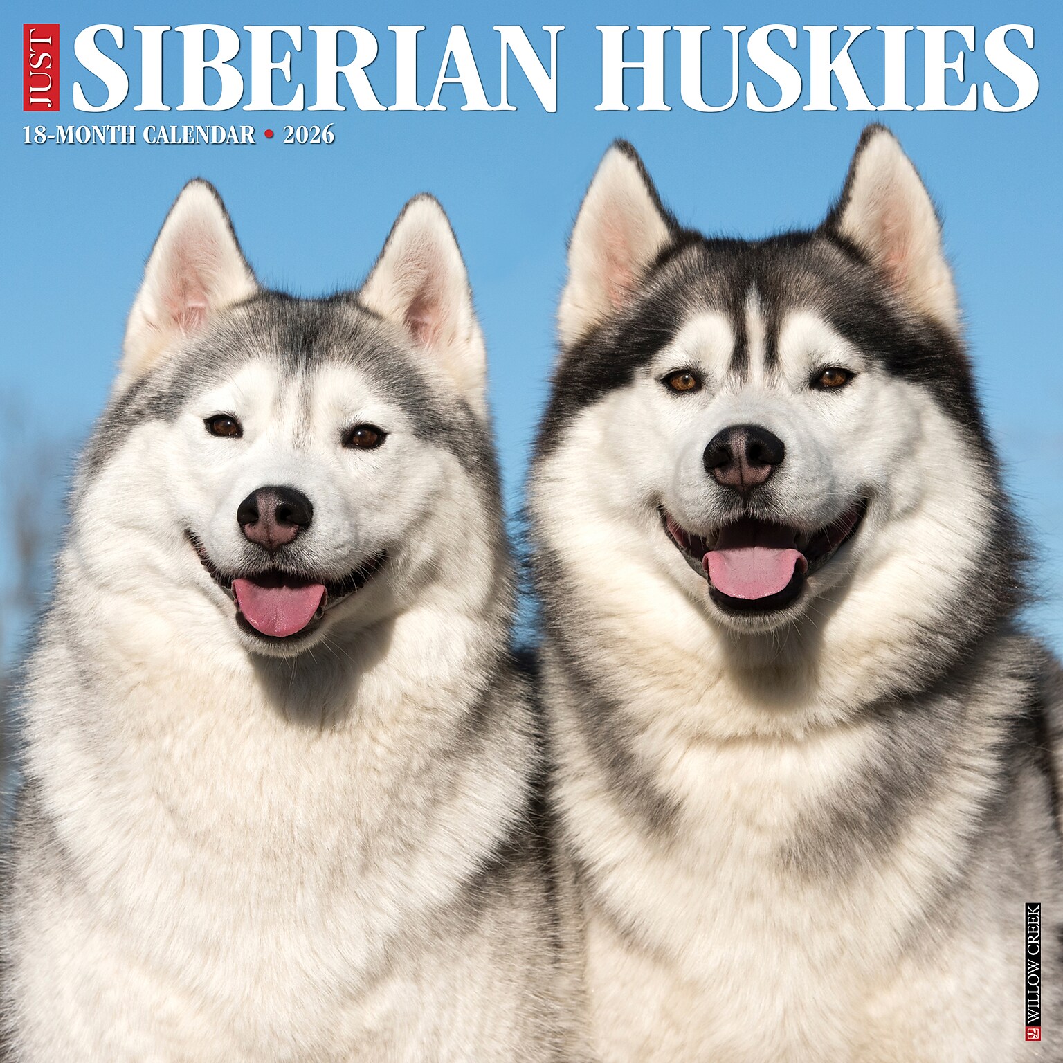 2026 Willow Creek Siberian Huskies 12 x 12 Monthly Wall Calendar (52792)