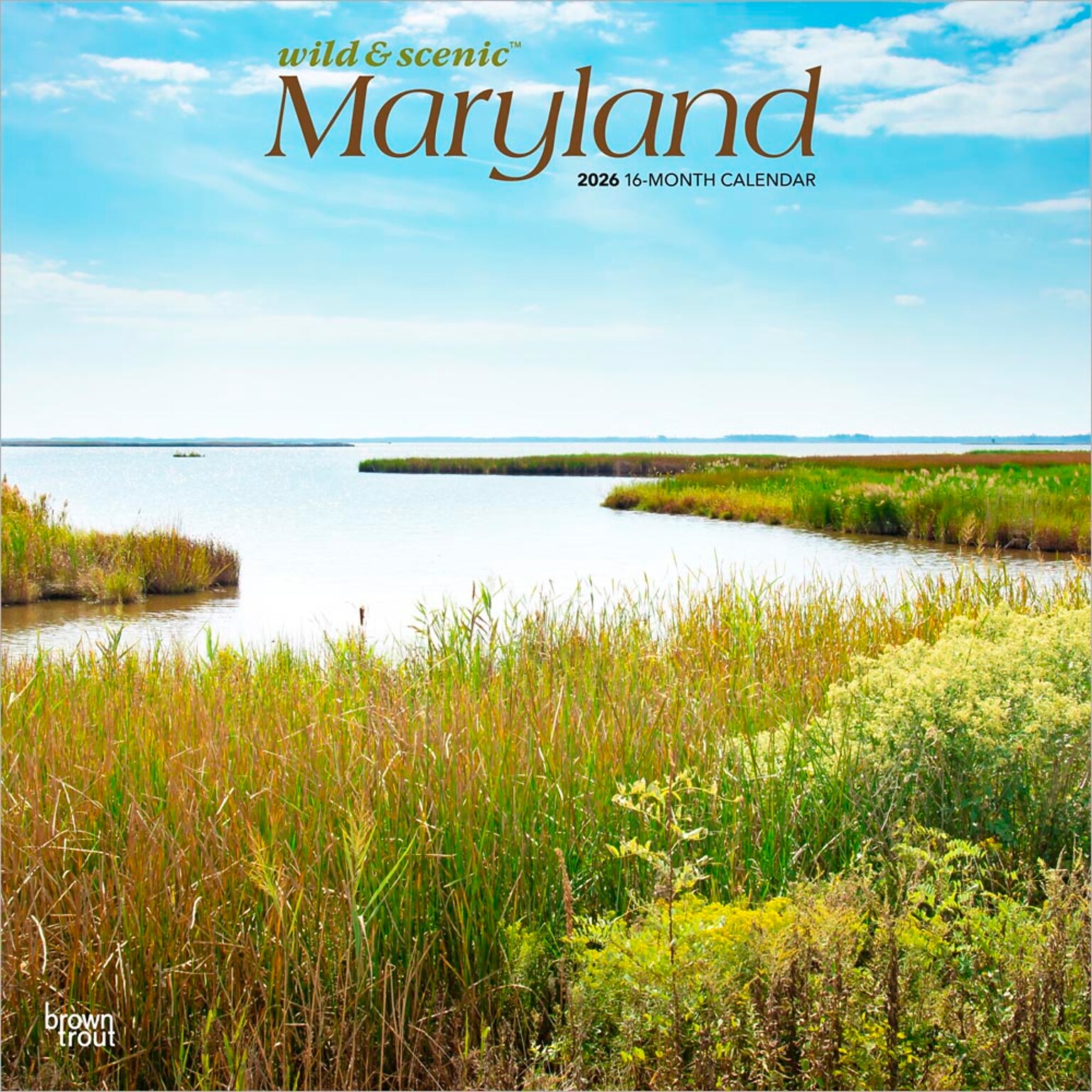 2026 BrownTrout Maryland Wild & Scenic 12 x 12 Monthly Wall Calendar (9798330704514)