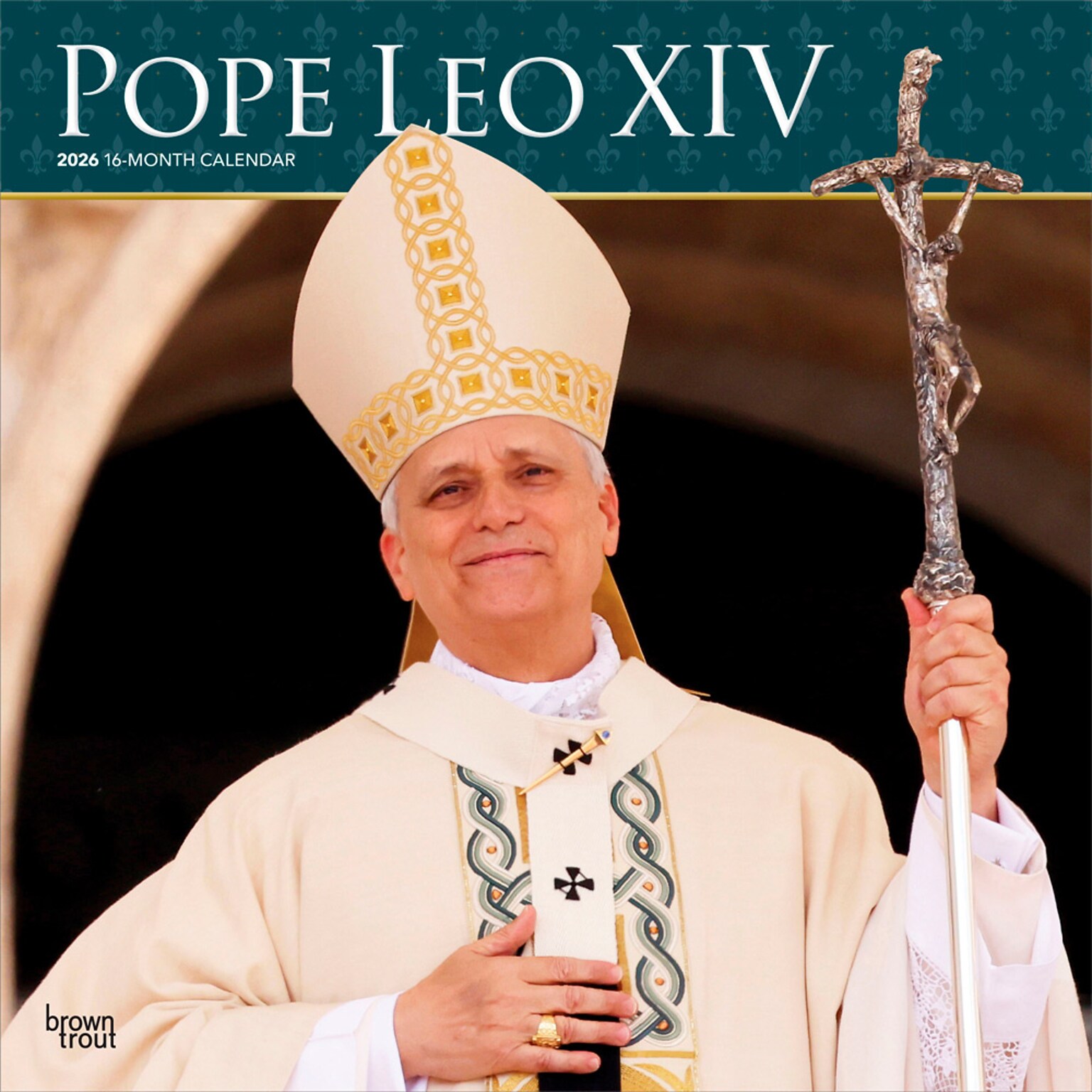 2026 BrownTrout Pope Leo XIV 12 x 12 Monthly Wall Calendar (9798330714032)