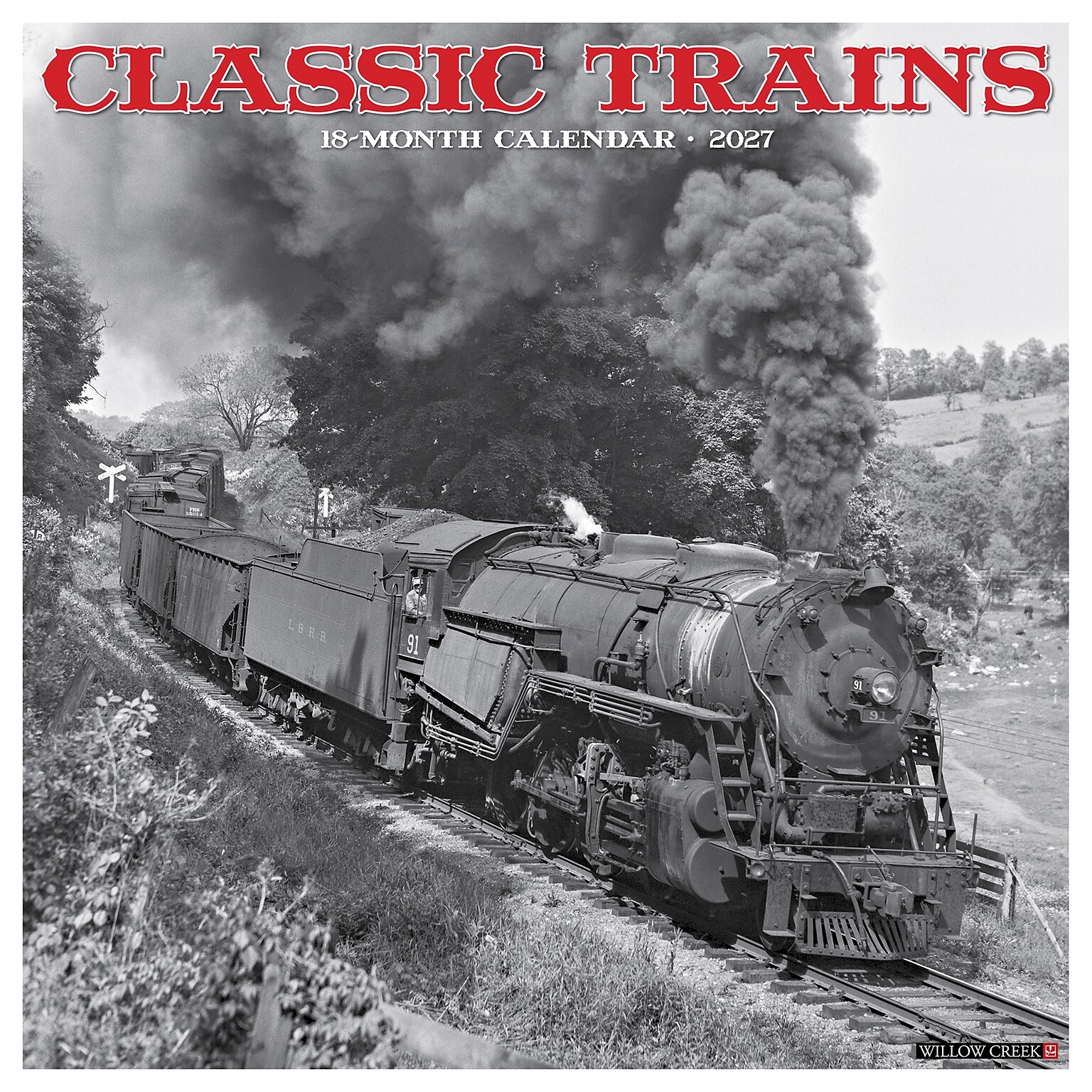 2027 Willow Creek Classic Trains 12 x 12 Monthly Wall Calendar, Assorted Colors (59777)