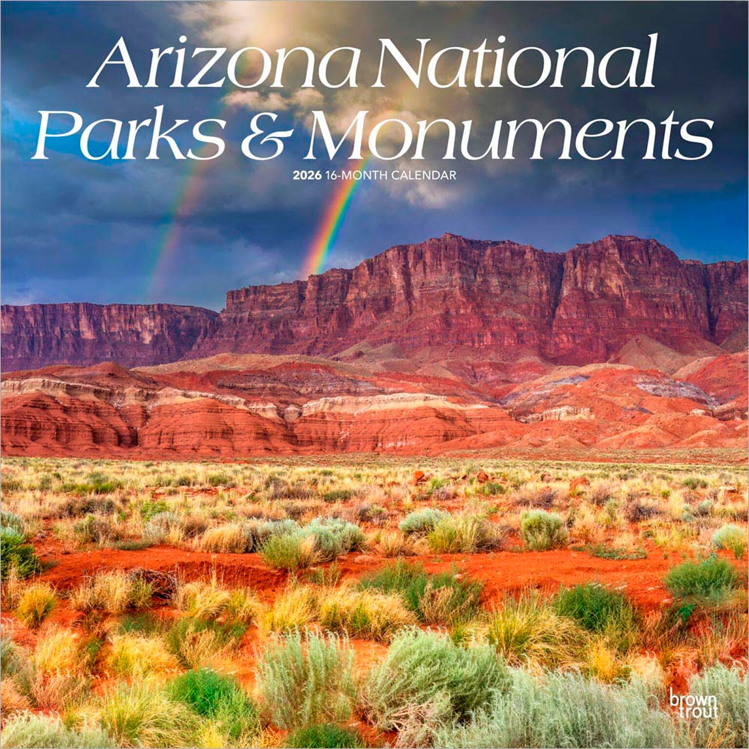 2026 BrownTrout Arizona National Parks & Monuments 12 x 12 Monthly Wall Calendar (9798330702138)
