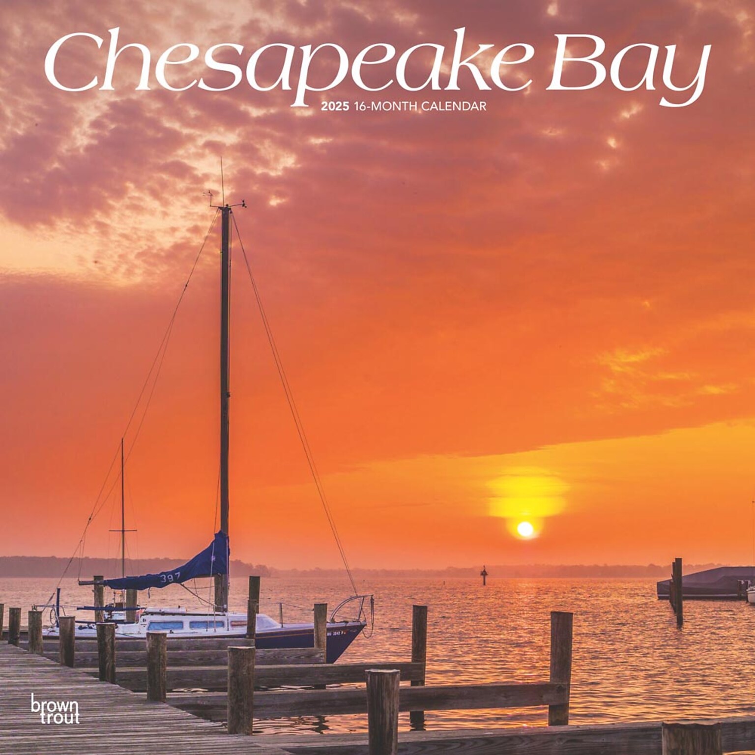 2025 BrownTrout Chesapeake Bay 12 x 12 Monthly Wall Calendar (9781975474638)