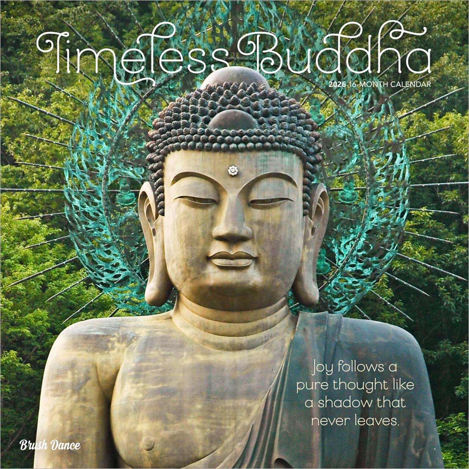 2026 Brush Dance Timeless Buddha 12 x 12 Monthly Wall Calendar (9798330706563)