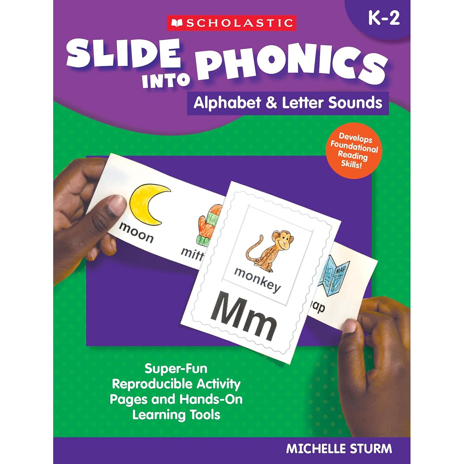 Scholastic Teaching Solutions Slide Into Phonics: Alphabet & Letter Sounds Activity Book (SC-9781546152606)