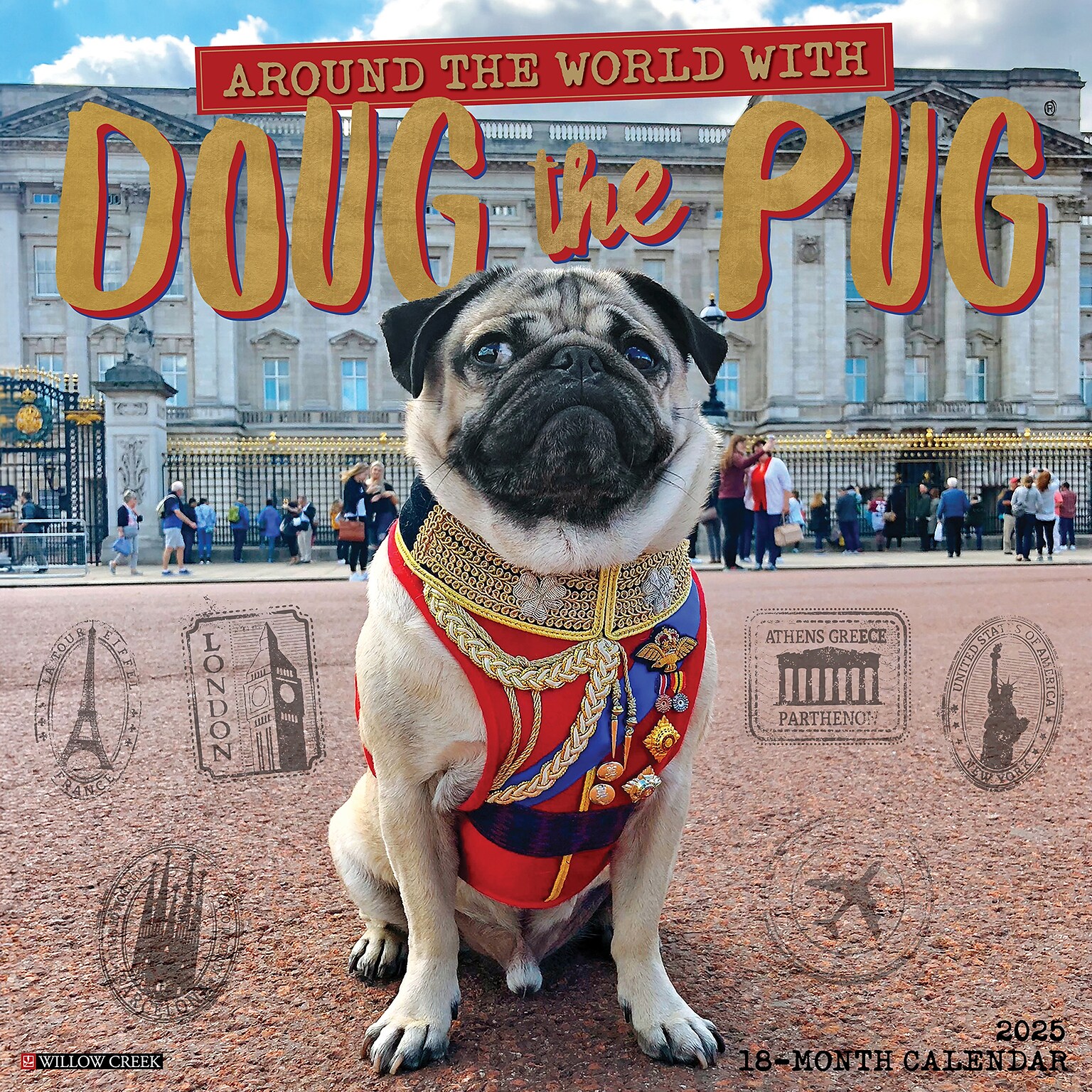 2025 Willow Creek Doug the Pug 12 x 12 Monthly Wall Calendar (42755)