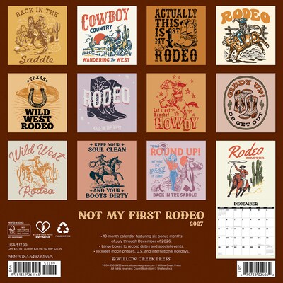 2027 Willow Creek Not My First Rodeo 12 x 12 Monthly Wall Calendar (61565)
