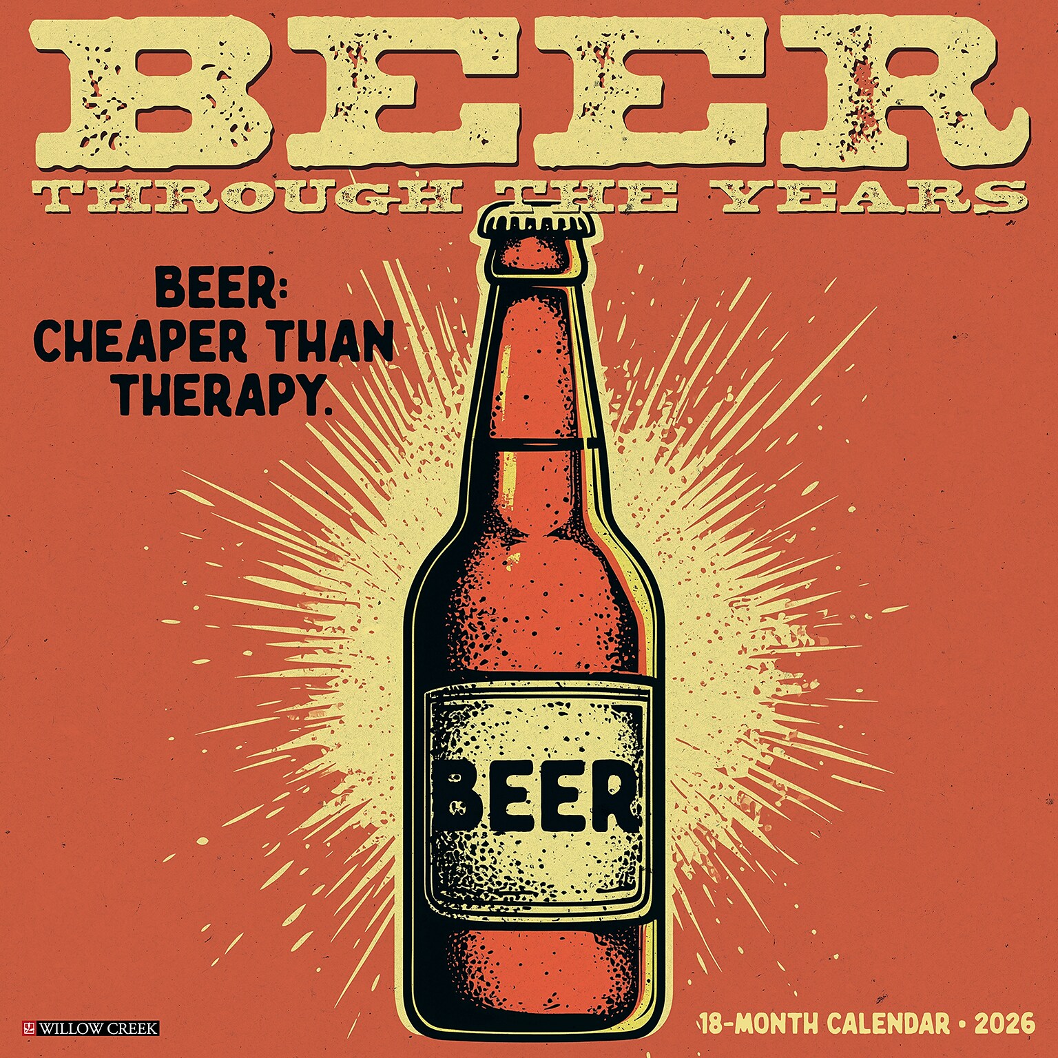 2026 Willow Creek Beer—Through the Years 12 x 12 Monthly Wall Calendar (50170)