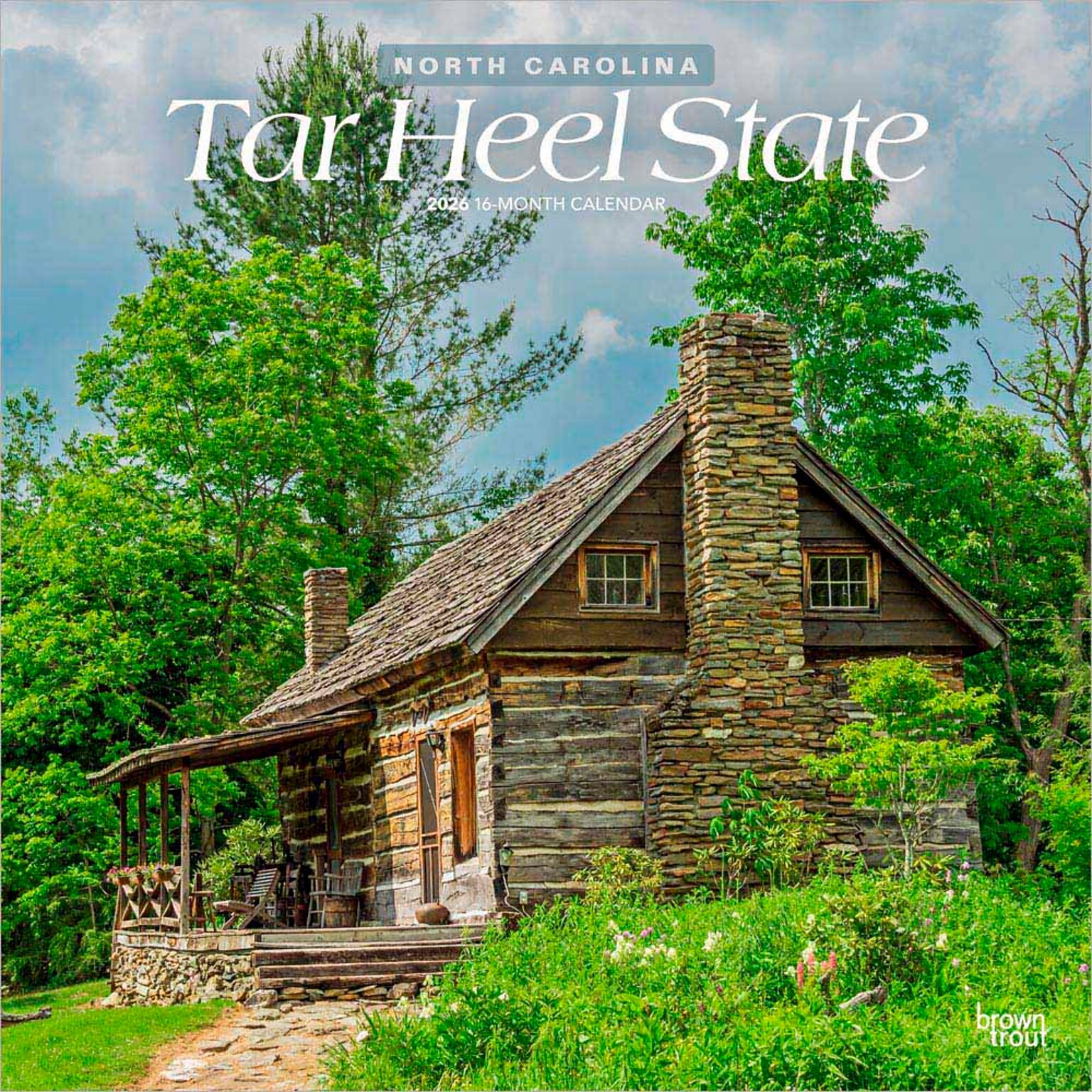 2026 BrownTrout Tar Heel State North Carolina Places 12 x 12 Monthly Wall Calendar (9798330705788)