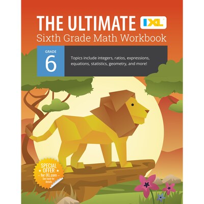 IXL Ultimate Grade 6 Math Workbook (201154)