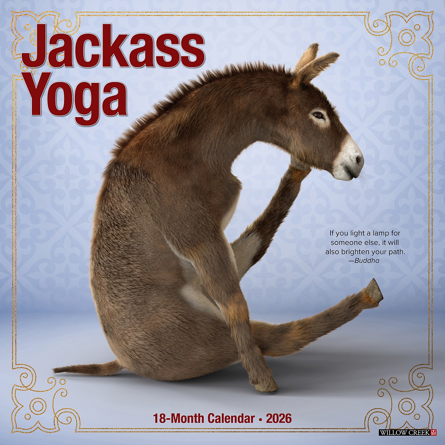 2026 Willow Creek Jackass Yoga 12 x 12 Monthly Wall Calendar (51634)
