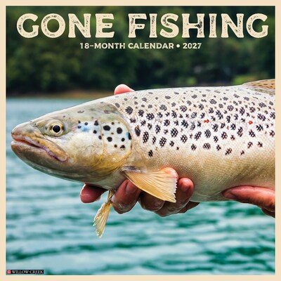 2027 Willow Creek Gone Fishing  12 x 12 Monthly Wall Calendar (65266)