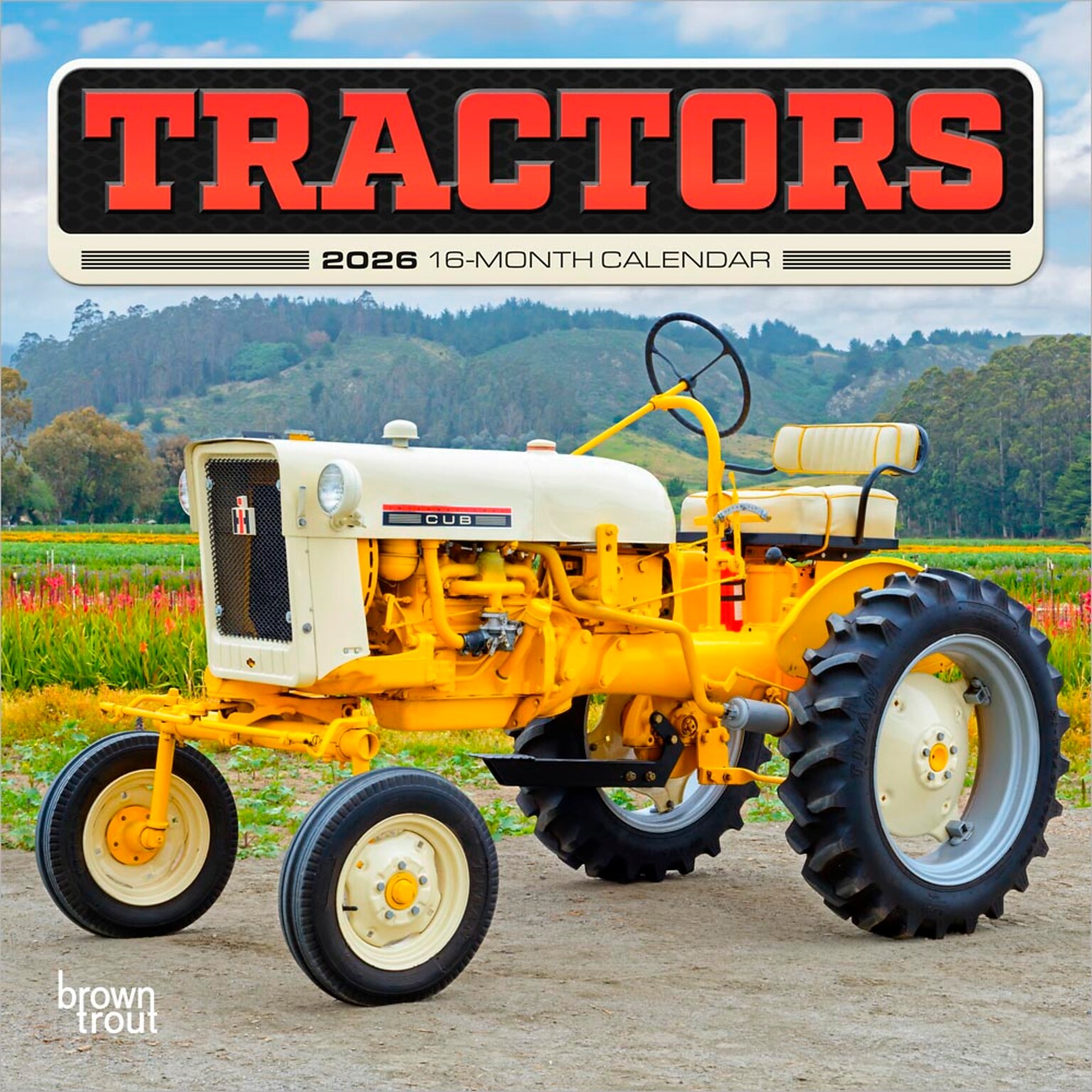 2026 BrownTrout Tractors 7 x 7 Monthly Wall Calendar (9798330705917)