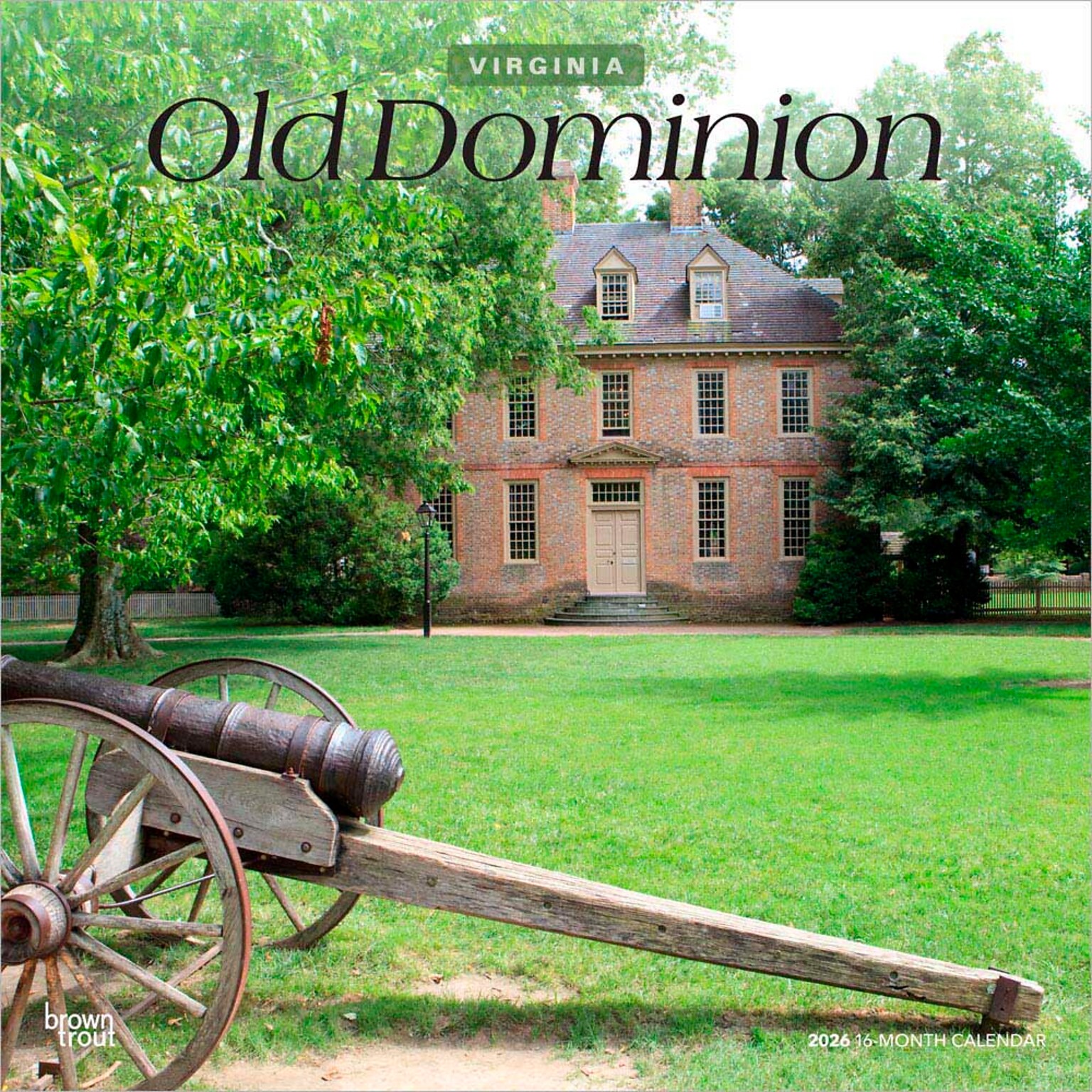 2026 BrownTrout Old Dominion Virginia Places 12 x 12 Monthly Wall Calendar (9798330704972)
